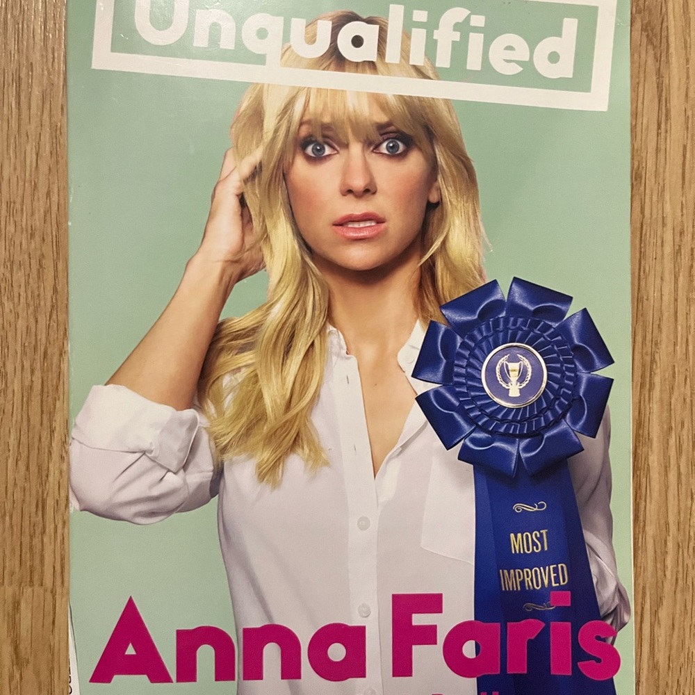 Unqualified by Anna Faris